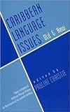 Caribbean Language Issues Old And New