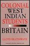 Colonial West Indian Students in Britain