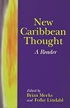 New Caribbean Thought: A Reader