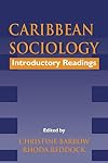 Caribbean Sociology: Introductory Readings