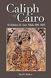 Caliph of Cairo: Al-Hakim bi-Amr Allah, 9961021