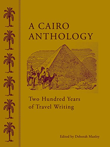 A Cairo Anthology: Two Hundred Years of Travel Writing book cover