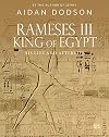 Rameses III, King of Egypt: His Life and Afterlife