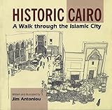 Historic Cairo A Walk Through The Islamic City