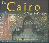 The Cairo Of Naguib Mahfouz