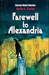 Farewell to Alexandria