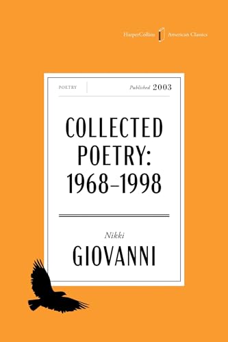 The Collected Poetry of Nikki Giovanni (American Classics ed.)