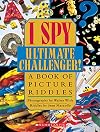 I Spy Ultimate Challenger!: A Book of Picture Riddles