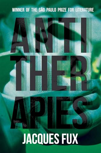 Antitherapies / by Fux, Jacques