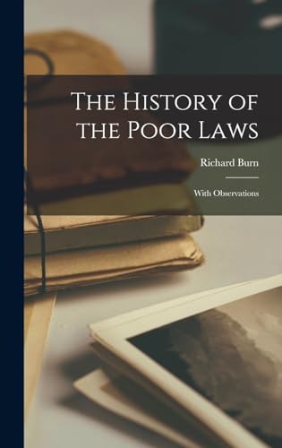 The History of the Poor Laws