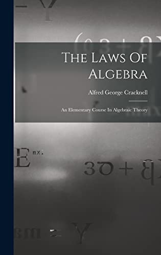 The Laws Of Algebra