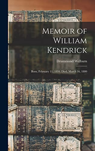 Memoir of William Kendrick