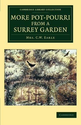 More Pot-Pourri from a Surrey Garden