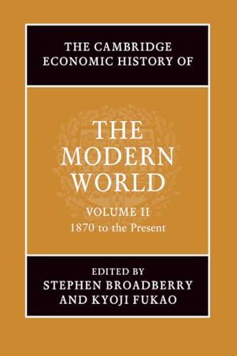 The Cambridge Economic History of the Modern World