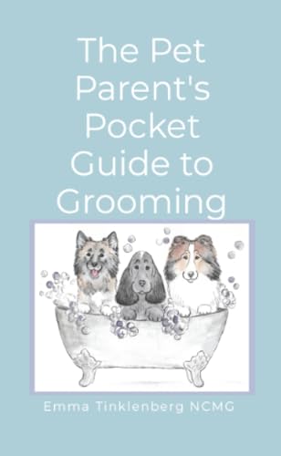 The Pet Parent's Pocket Guide to Grooming