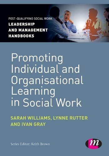 Promoting Individual and Organisational Learning in Social Work