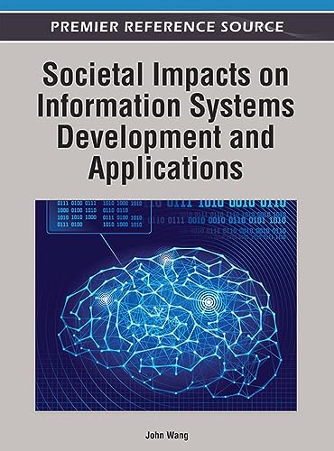 Societal Impacts on Information Systems Development and Applications