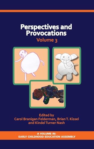 Perspectives and Provocations in Early Childhood Education Volume 3
