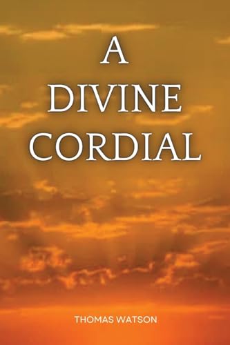 A Divine Cordial