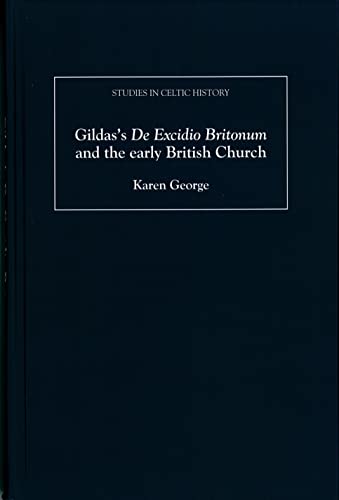 Gildas's De Excidio Britonum and the Early British Church