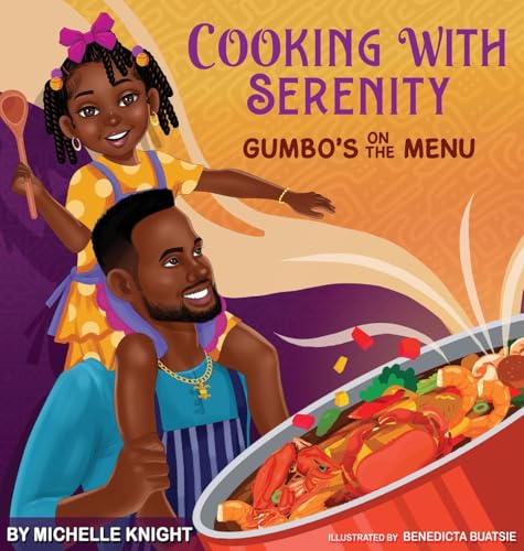Cooking with Serenity, Gumbo's on the Menu