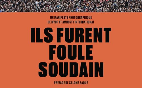 Ils furent foule soudain