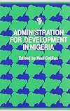Adminstration for Development in Nigeria: Introduction and Readings