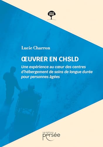 Oeuvrer en CHSLD