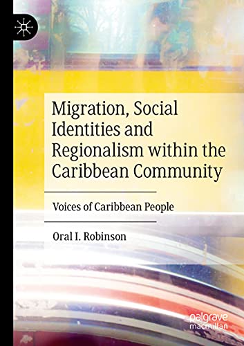 Migration, Social Identities and Regionalism within the Caribbean Community