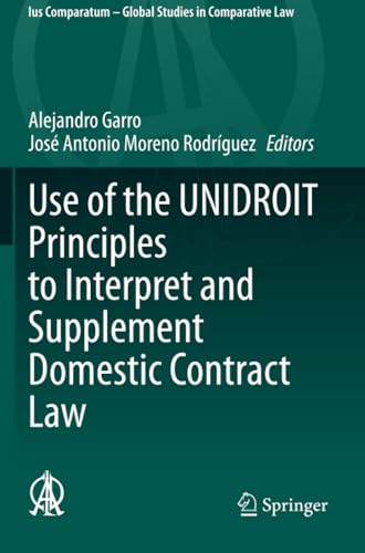 Use of the UNIDROIT Principles to Interpret and Supplement Domestic Contract Law