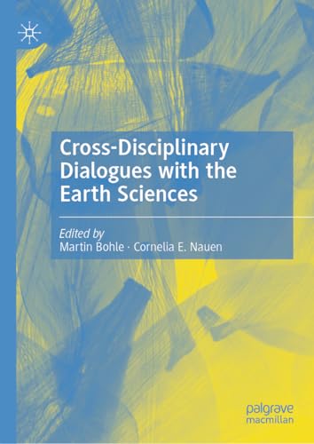 Cross-Disciplinary Dialogues with the Earth Sciences
