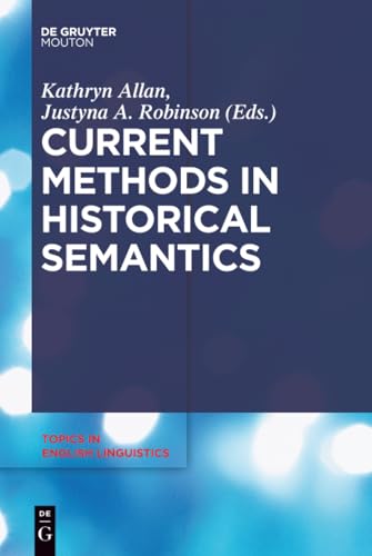 Current Methods in Historical Semantics