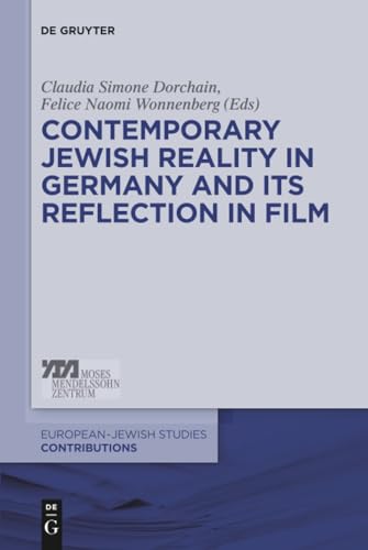 Contemporary Jewish Reality in Germany and Its Reflection in Film