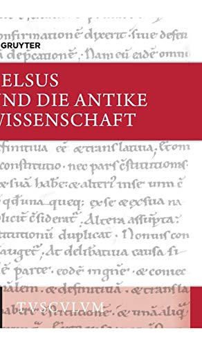 Celsus und die antike Wissenschaft