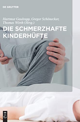 Die schmerzhafte Kinderhüfte