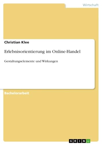 Erlebnisorientierung im Online-Handel