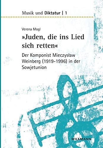 'Juden, die ins Lied sich retten' - der Komponist Mieczyslaw Weinberg (1919-1996) in der Sowjetunion