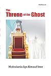 The Throne of the Ghost