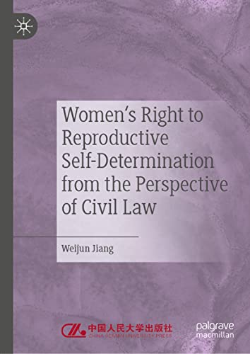 Women's Right to Reproductive Self-Determination from the Perspective of Civil Law
