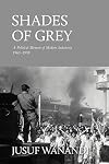 Shades of Grey: A Political Memoir of Modern Indonesia 1965-1998