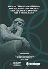 Hacia un Derecho Administrativo para retornar a la democracia: Liber amicorum al profesor José R. Araujo-Juárez (Spanish Edition)