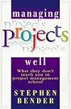 Managing Projects Well