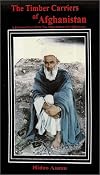 The Timber Carriers of Afghanistan