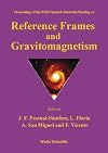 Proceedings of the XXIII Spanish Relativity Meeting on Reference Frames and Gravitomagnetism Valladolid, Spain, 6-9 September 2000