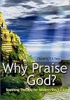 Why praise God?