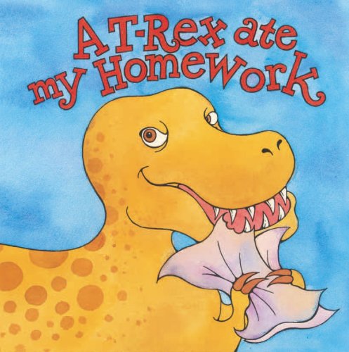 A T-Rex Ate My Homework book cover
