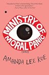 Ministry of Moral Panic: Stories