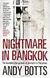 Nightmare in Bangkok: The Incredible True Account of Survival