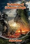 Techniques of Solomonic Magic - Stephen Skinner