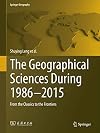 The Geographical Sciences During 1986—2015 From the Classics To the Frontiers